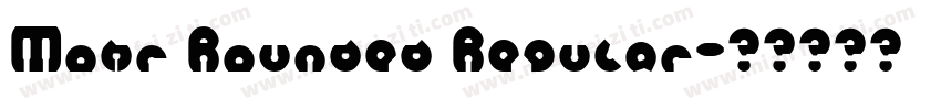 Mohr Rounded Regular字体转换